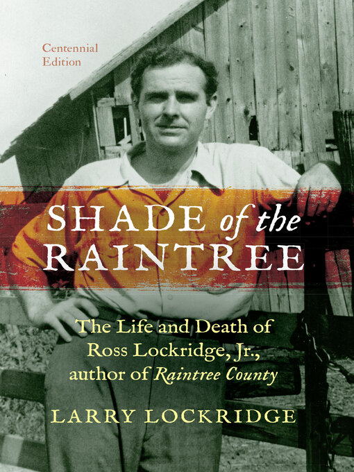 Title details for Shade of the Raintree, Centennial Edition by Larry Lockridge - Available